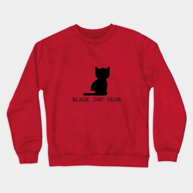 black cat club Crewneck Sweatshirt by Laddawanshop